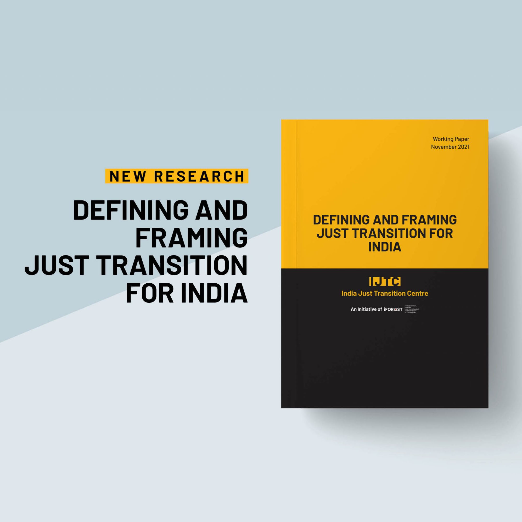 Working Paper - Defining and Framing Just Transition for India