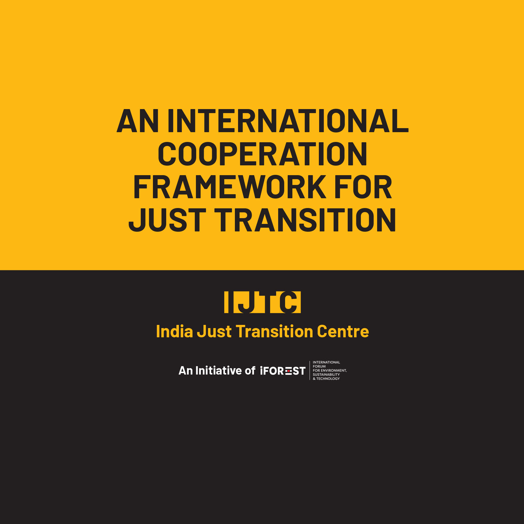 Working Paper - An International Cooperation Framework for Just Transition