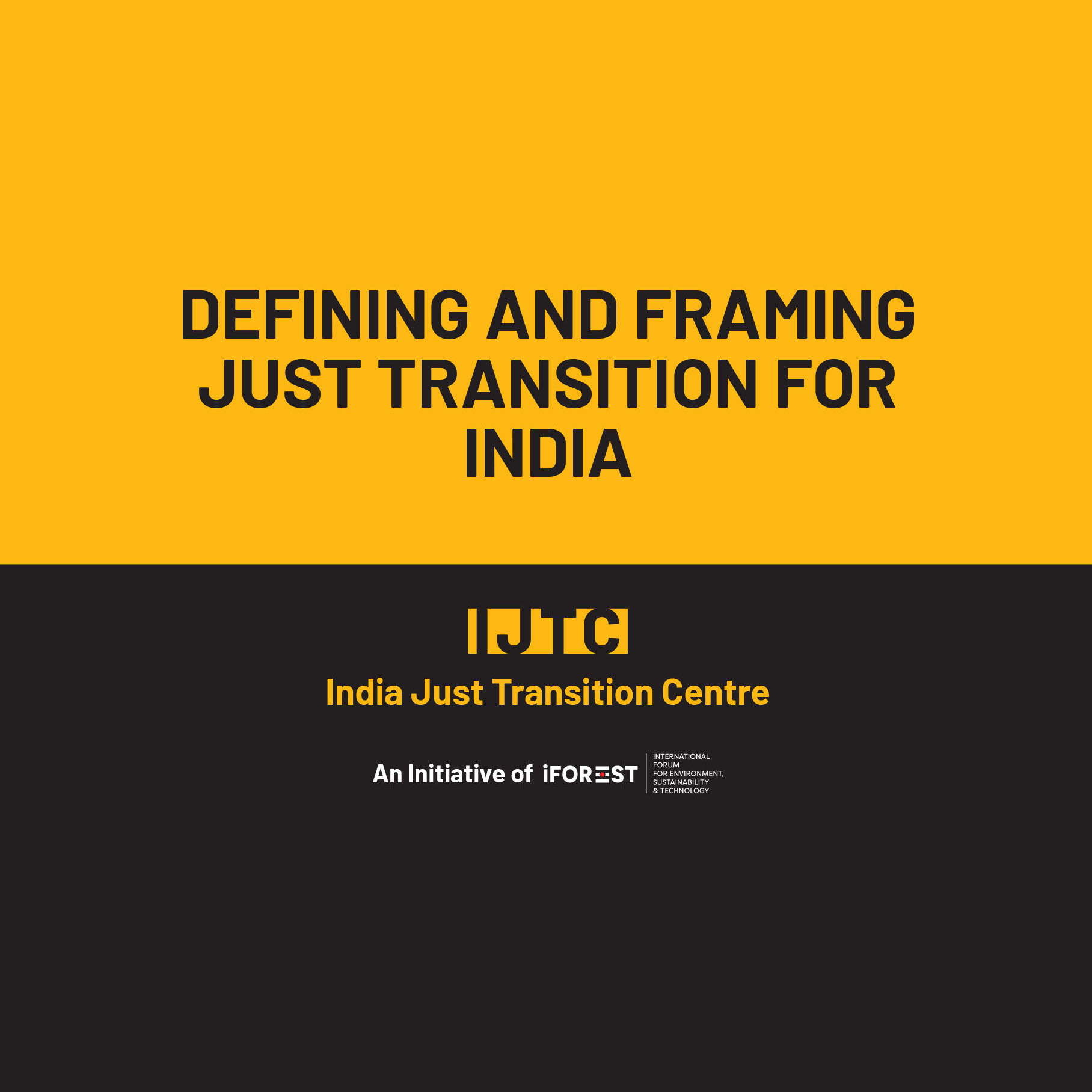 Working Paper - Defining and Framing Just Transition for India