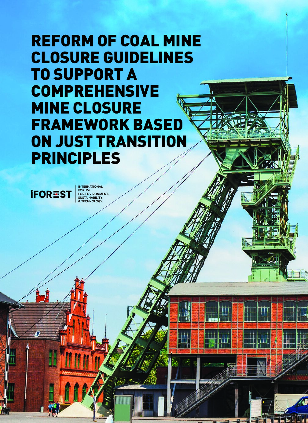 Reform of coal mine closure guidelines to support a comprehensive mine closure framework based on just transition principles