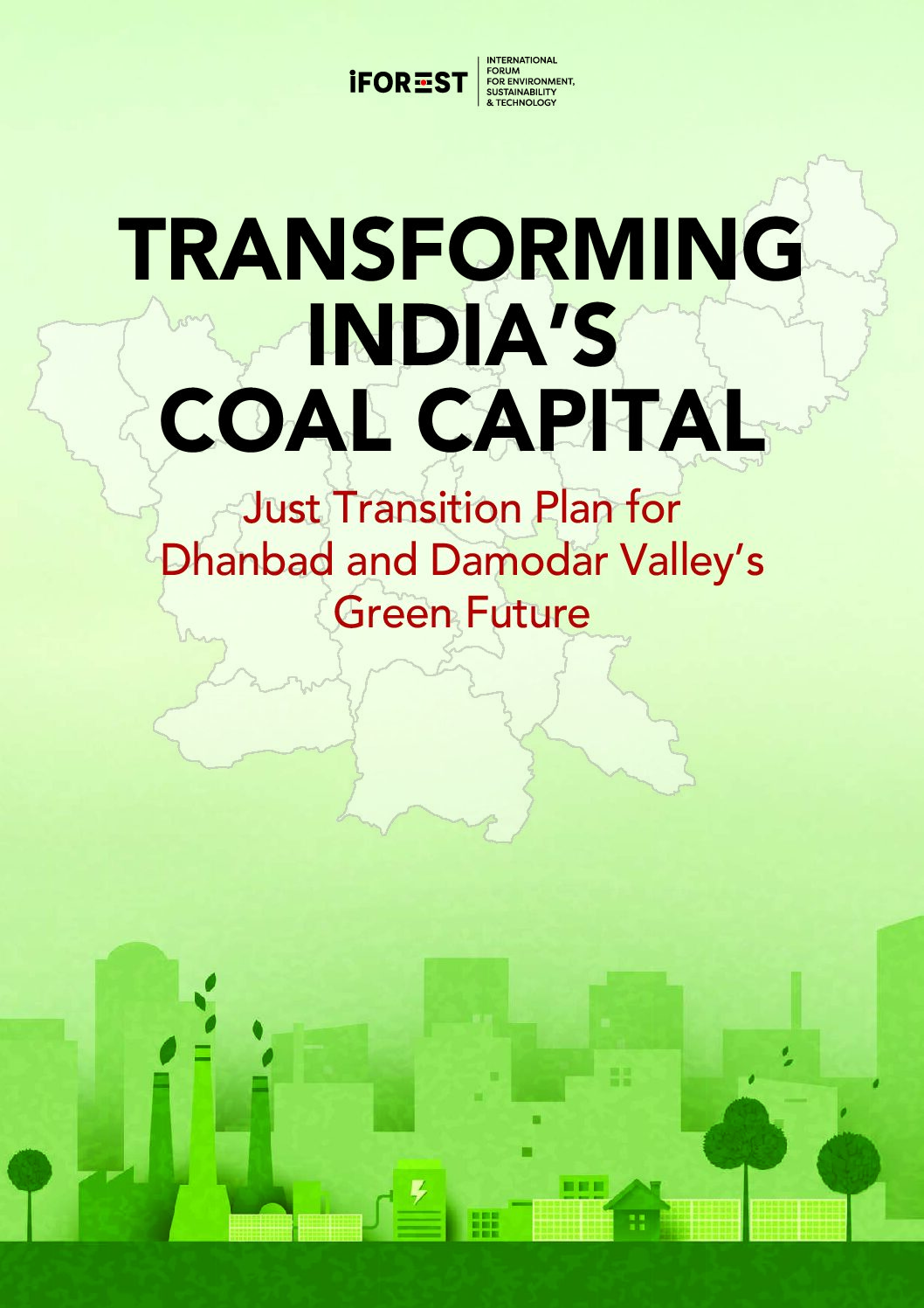 Transforming India’s Coal Capital: Just Transition Plan for Dhanbad and Damodar Valley’s Green Future