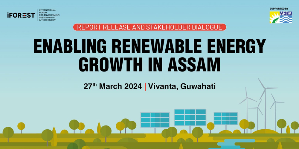 Report Release & Stakeholder Dialogue: Enabling Renewable Energy Growth in Assam