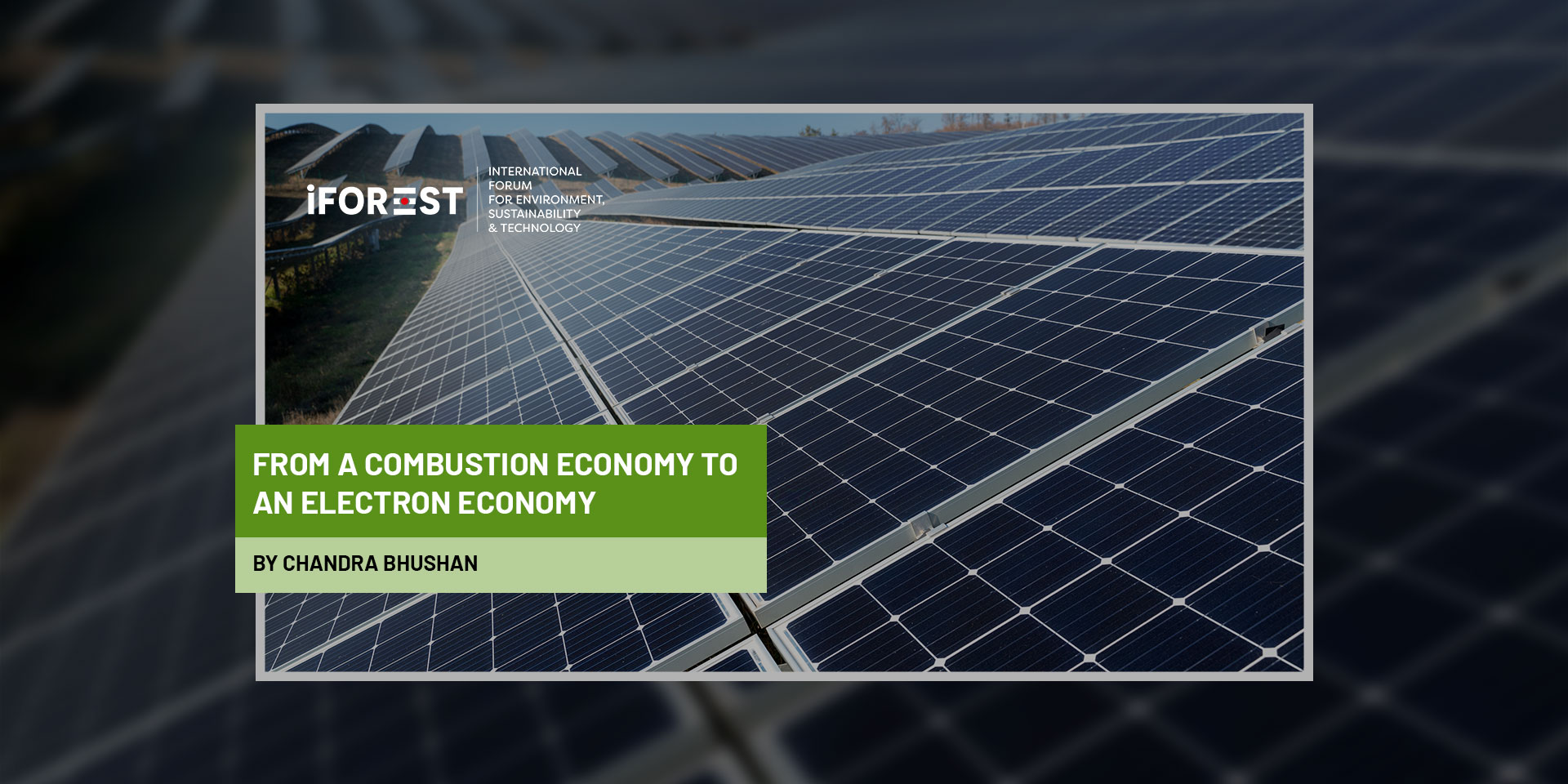 From A Combustion Economy To An Electron Economy