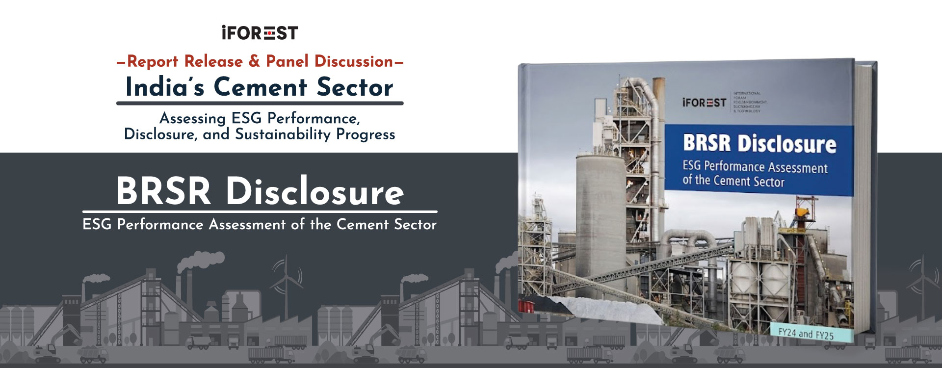 Report Launch & Panel Discussion I BRSR Disclosure: ESG Performance of the Cement Sector 2024–25